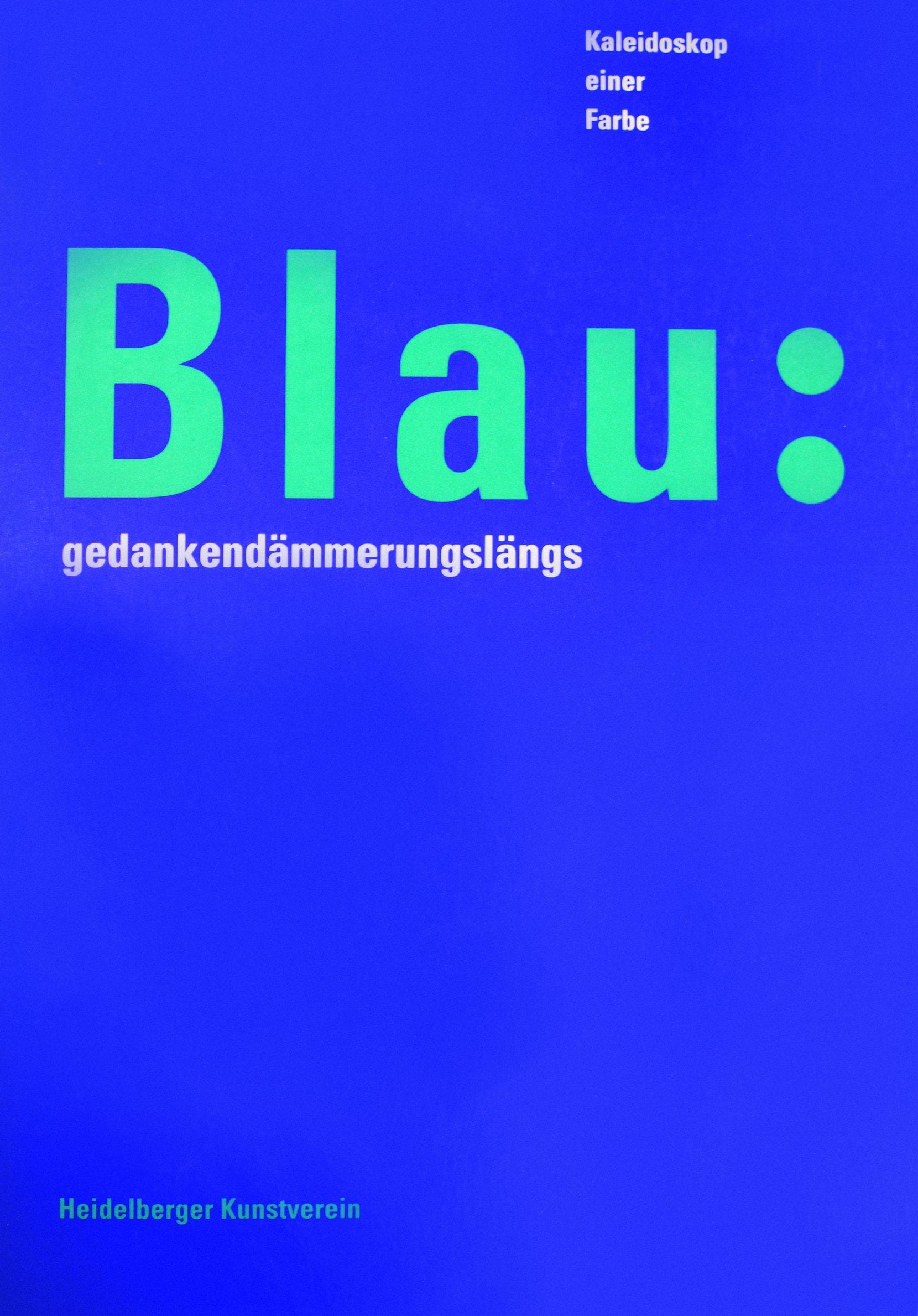 Blau: Gedankendämmerunglängs, 1990