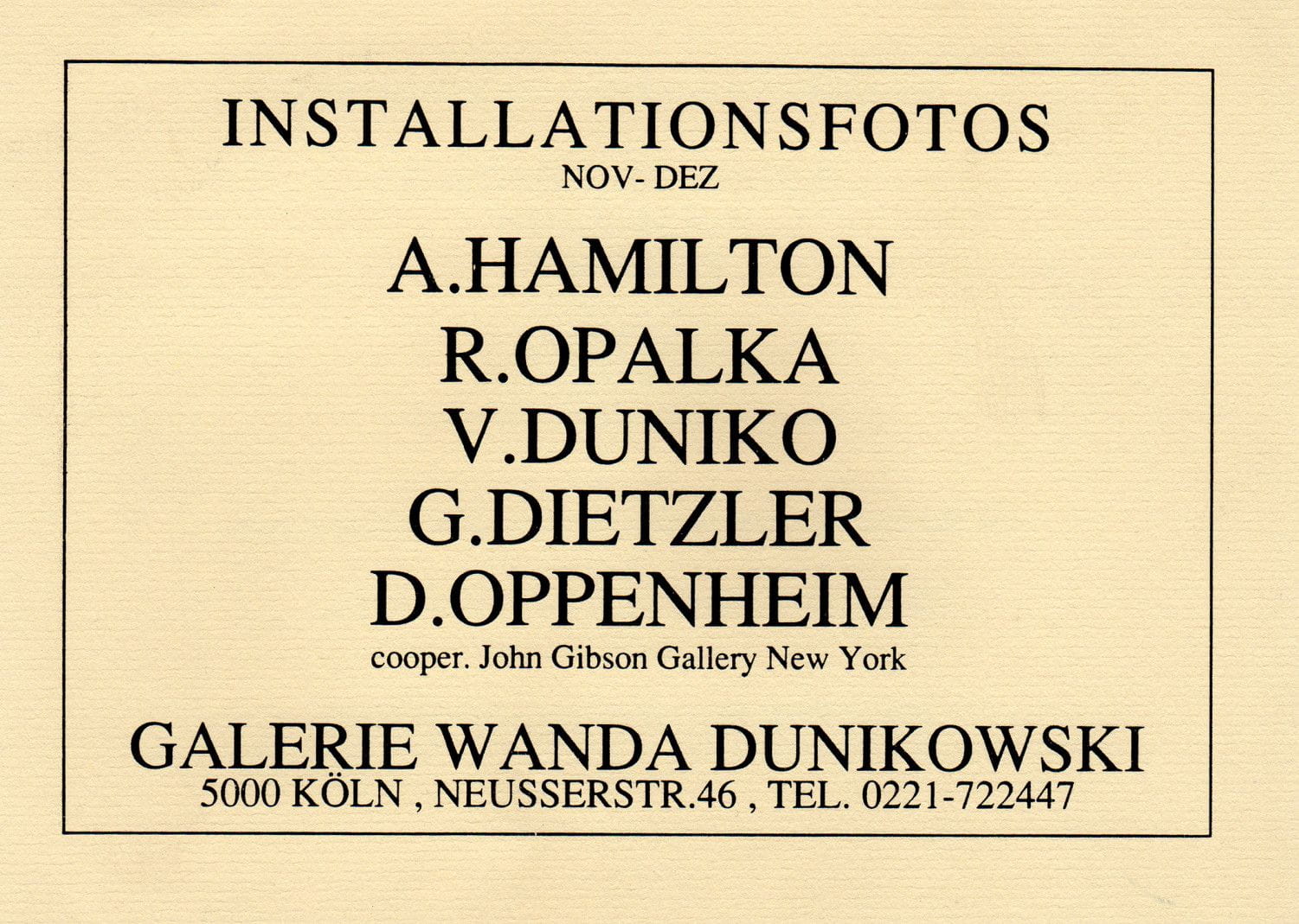 Zaproszenie na wystawę Installationsfotos (Ann Hamilton, Roman Opałka, Georg Dietzler, Wincenty Dunikowski-Duniko, Denis Oppenheim) w Galerie Wanda Dunikowski, 1990