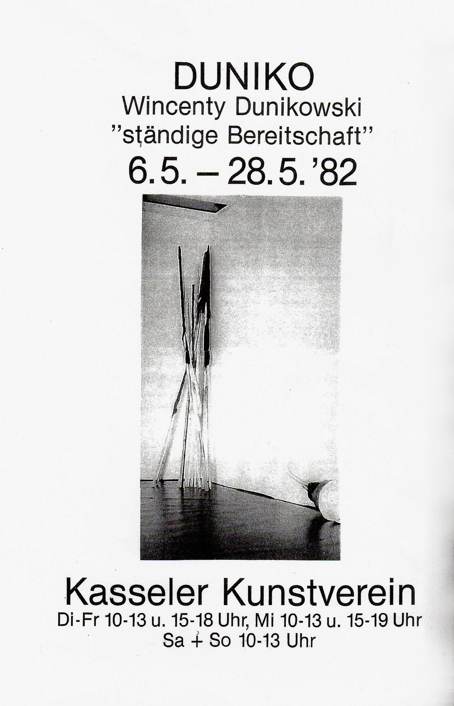 Wincenty Dunikowski-Dunikowski, Kasseler Kunstverein Standeplatz 16, Kassel, 1982